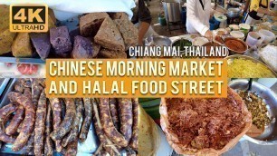 '[4K] Unique Yunnan Chinese Morning Market and Halal Street Food Town in Chiang Mai, Thailand'