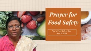 'World Food Safety Day 2021 | Prayer for Food Safety | Rejoice Ministries | Evg. Daphne Joseph'