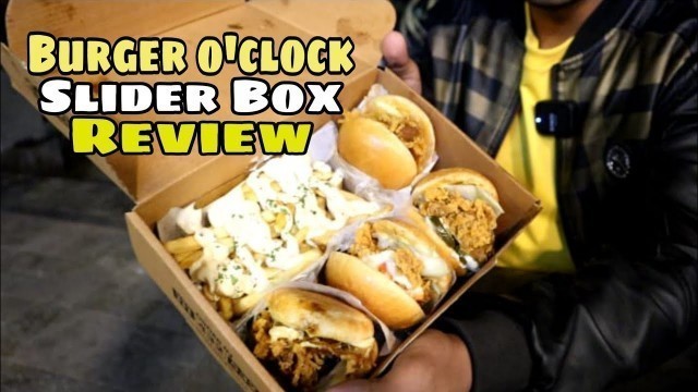 'Burger o\'clock Slider Box Review  | Eat Insider | Karachi Street Food'