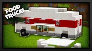 'Minecraft - How To Make A Food Truck'