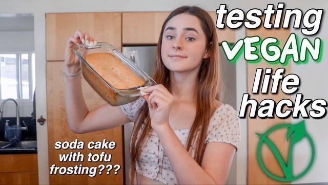 'TESTING VEGAN FOOD LIFE HACKS'