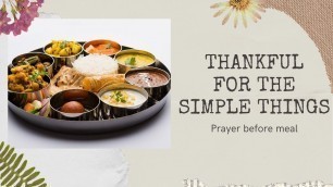 'Brahmarpanam: The Food Prayer I Prayer before food I O God ! Bless this meal'