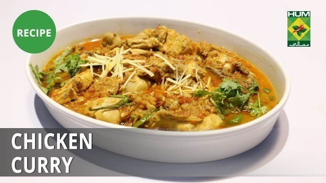 'Chicken Curry Recipe | Food Diaries |  Zarnak Sidhwa | Desi Food'