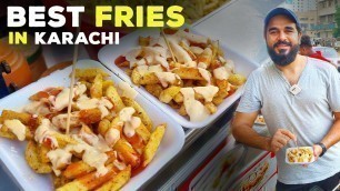 'BEST FRENCH FRIES IN KARACHI | STREET FOOD PAKISTAN'