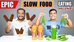 'EPIC SLOW FOOD EATING CHALLENGE | Choco bar Ice Cream Eating Competition | Food Challenge'