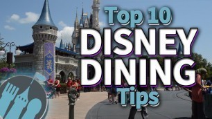 'Top 10 Disney Dining Tips!'