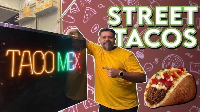 'Street Tacos In Karachi | Street Food | Who Is Mubeen'