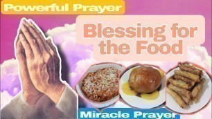 'Prayer Blessing for the Food [Tagalog] | Panalangin bago Kumain | Powerful and Miracle Prayer'