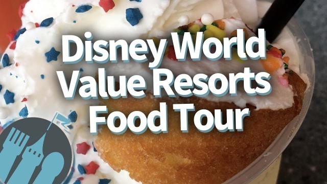 'Disney World Food Tour: Everywhere To Eat at Disney\'s Value Resorts'