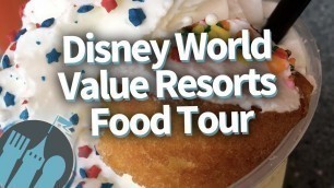 'Disney World Food Tour: Everywhere To Eat at Disney\'s Value Resorts'