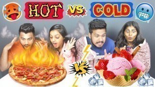 'HOT VS COLD FOOD CHALLENGE | Extreme Hot Vs Cold Food Competition | Food Challenge #funny (Ep-188)'