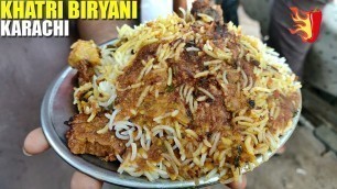 'Khatri Biryani Karachi | Best Biryani In Karachi | Karachi Street Food'