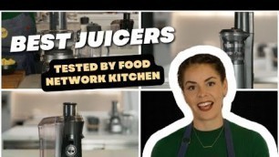 'Best Juicers, Tested by Food Network Kitchen | Food Network'