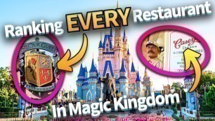 'Ranking EVERY SINGLE Magic Kingdom Restaurant'