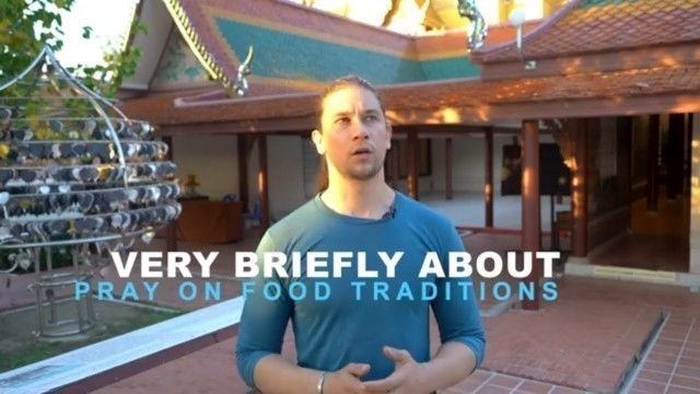 'Very briefly about pray on food traditions'