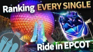 'Ranking EVERY SINGLE Ride in EPCOT'