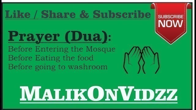 '3 Prayer (Dua) For | Entering Mosque | Eating Food | Going to washroom'