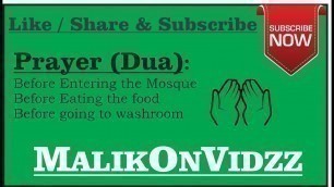 '3 Prayer (Dua) For | Entering Mosque | Eating Food | Going to washroom'