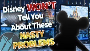 'Nasty Disney World Problems You Aren\'t Prepared For'