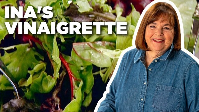 'Ina Garten\'s Vinaigrette For Green Salad | Barefoot Contessa | Food Network'