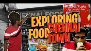 '|Exploring Chennai Food Town|Near Ekkattuthangal Metro(mus 