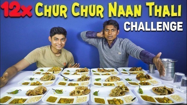 '12x Amritsari Chur Chur Naan Thali Eating Challenge | Back To Back Thali Challenge | Food Challenge'