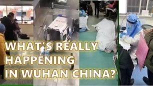 'What\'s Really Happening in Wuhan China | Coronavirus Outbreak | Symptoms and Tips'