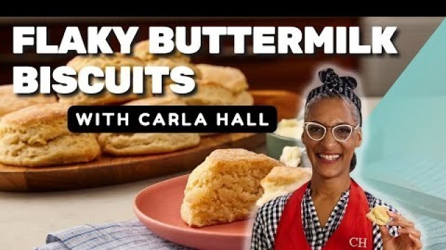 'Carla Hall\'s Flaky Buttermilk Biscuits | Food Network'