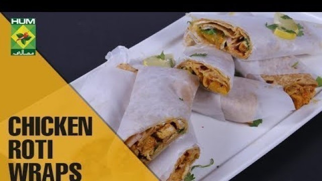 'Tasty Chicken Roti Wraps | Food Diaries | Masala TV Show | Zarnak Sidhwa'