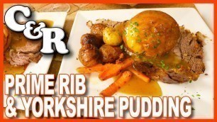 'Prime Rib & Yorkshire Pudding Dinner, BEST DINNER EVER - Cook & Review Ep #38'