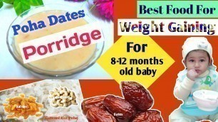 'Poha Dates Mix Porridge || Baby Food (8-12 months old) || Weight Gain & Brain Development'