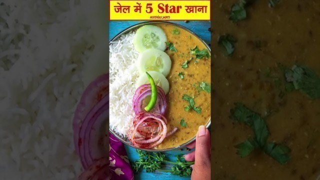 '5 Star Food in Indian Jail | Mysterious Shorts | #ytshorts #shorts'