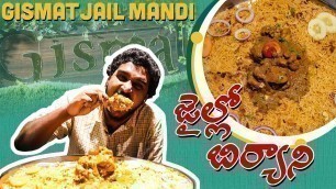 'JAIL బిర్యాని Honest Review | Gismat Jail Mandi |Jail Food | Food Vlogs Telugu |Celebrity Media Gold'