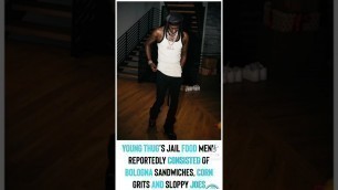 'Young Thug Jail Food Menu Consist Of Bologna Sandwich, Corn Grits & Sloppy Joe #shorts'