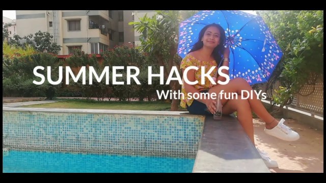 'Summer hacks | summer life hacks | summer DIY | summer tips'