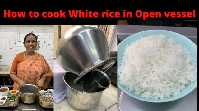 'How to cook Rice Perfectly/ How to cook rice  in Open vessel by Revathy Shanmugam'