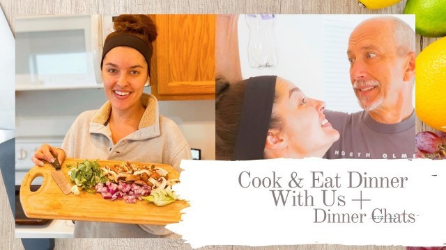 'COOK & EAT DINNER WITH US + DINNER CHATS'