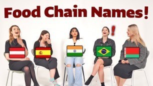 'Food Chain Pronunciation Difference between 5 countries! (India, Brazil, Spain, Austria, Belarus)'