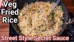 'Street Style Veg Fried Rice with Simple Secret Sauces & Rice Cooking Tips | Vegetable Fried Rice'