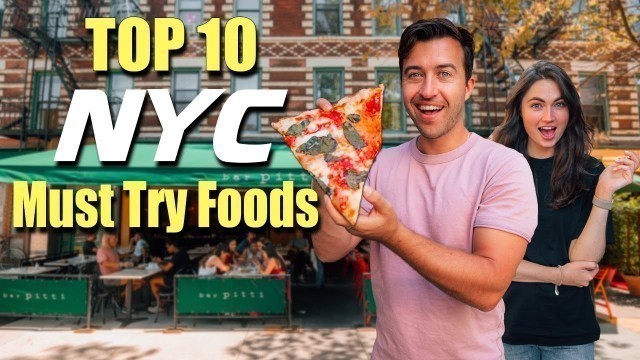 'Top 10 NYC Foods You MUST Try 2022'