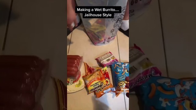 'Making a Wet Burrito, Jail house style'