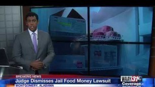 'Judge Dismisses Jail Food Money Lawsuit'