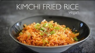 'Easy Kimchi Fried Rice Recipe | SUPER FAST + SUPER TASTY!'