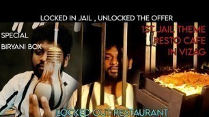 'Eat Special Biryani in JAIL | Locked Out Jail restaurant | Vizag food Vlogs'