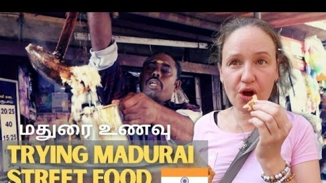 'Foreigners Travel To INDIA And Try MADURAI Street Food For First Time'