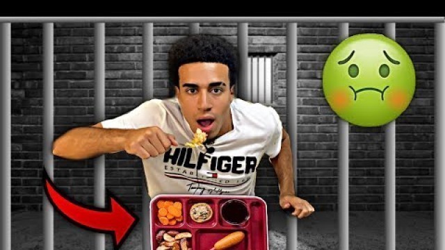 'Eating ONLY Jail Food For 24 HOURS!!'