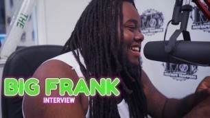 'Big Frank Talks Coming Home, Jail Food & Comedy Skits (Part 1)'