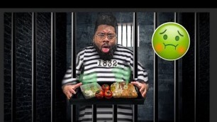 'EATING JAIL FOOD For 24 HOURS *BEST DAY EVER*'