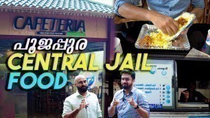 'Poor Jail Food at Poojappura Central Jail, Thiruvananthapuram | Malayalam'