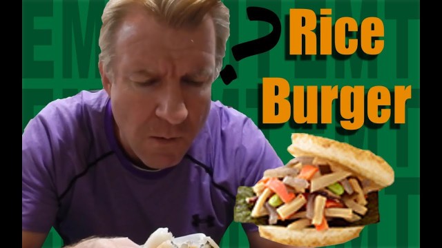 'Rice Burgers -  Eric Meal Time #74'